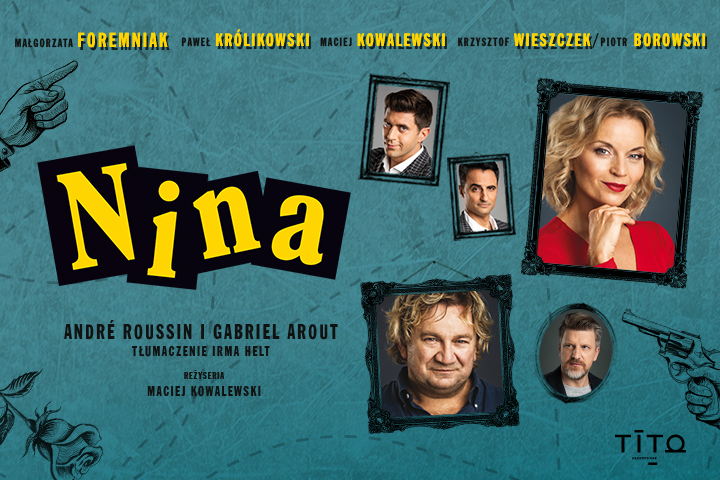 Nina, Teatr Bagatela, Kraków 2019
