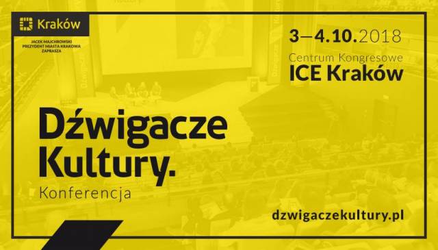 Dźwigacze Kultury 2018 konferencja, ICE Kraków