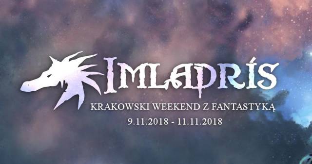 XVII Imladris: Krakowski Weekend z Fantastyką