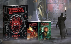DUNGEONS & DRAGONS – książki dla fanów kultowej gry RPG