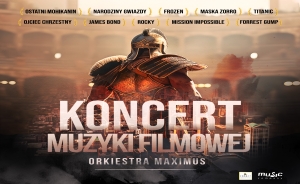  KONCERT MUZYKI FILMOWEJ - ogólnopolska trasa już w przyszłym roku w czterech miastach w Polsce