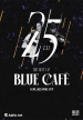 "Blue Café - 25 lat / The Best Of" w Katowicach!