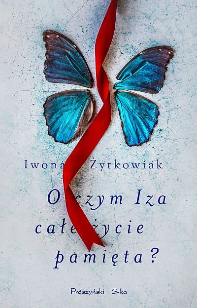 O czym Iza całe życie pamięta?, Iwona Żytkowiak