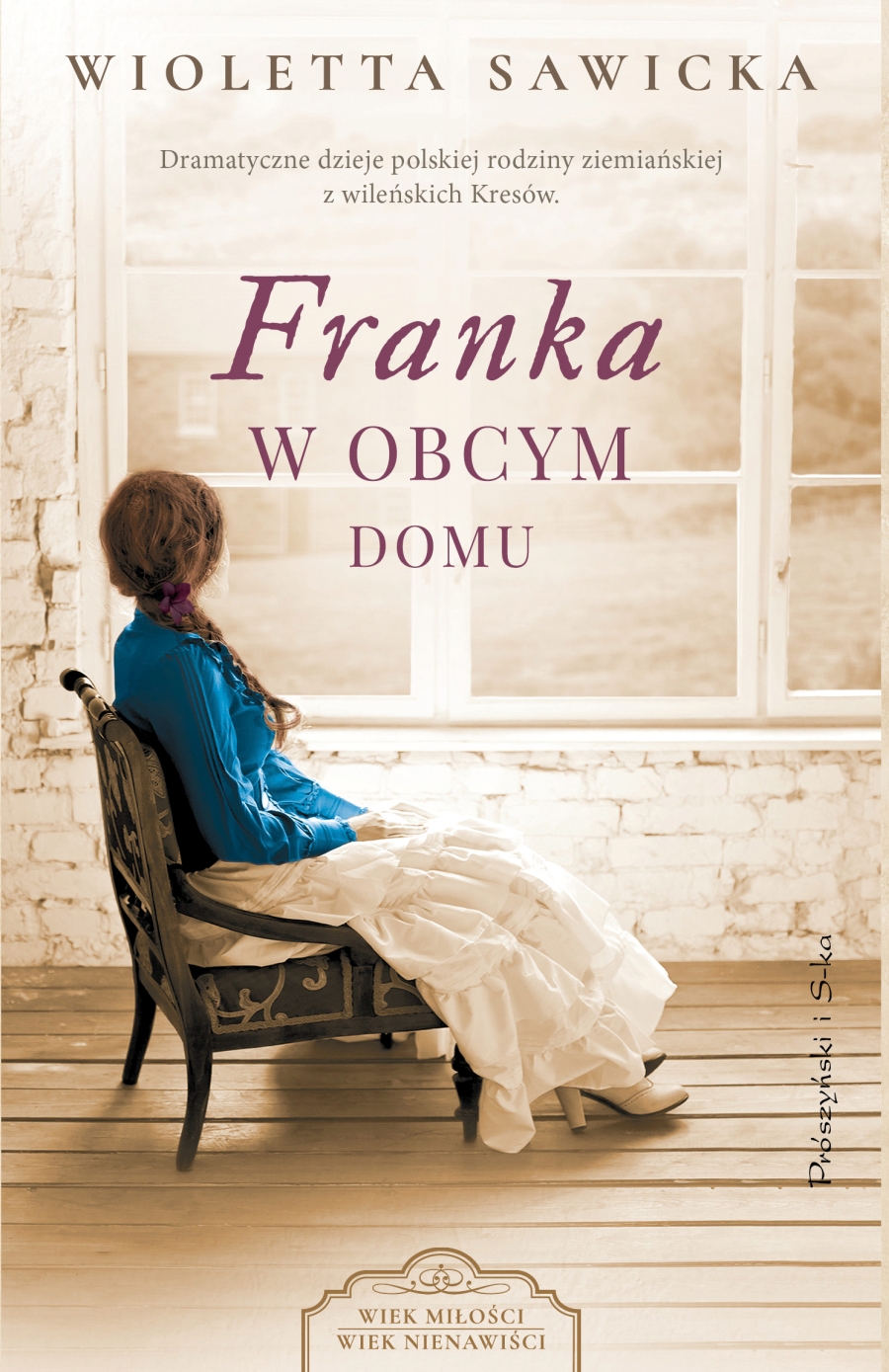 Franka, Wioletta Sawicka, Prószyński