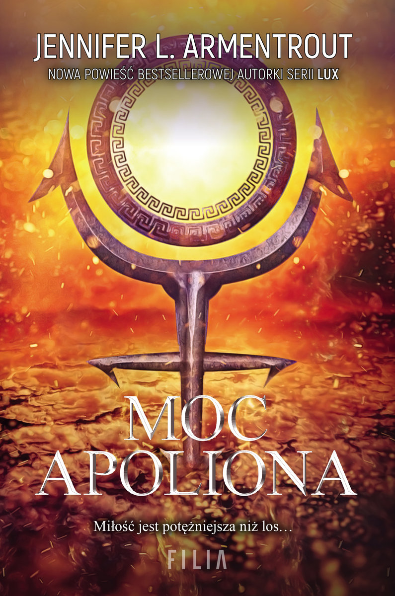 Moc apoliona, JENNIFER L. ARMENTROUT, Wydawnictwo Filia