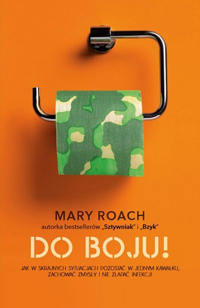 do boju, książka, mary roach, prószyński