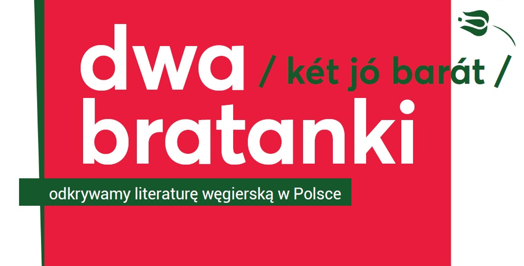 Rok Kultury Węgierskiej w Polsce, dwa bratanki, Węgierski Instytut Kultury