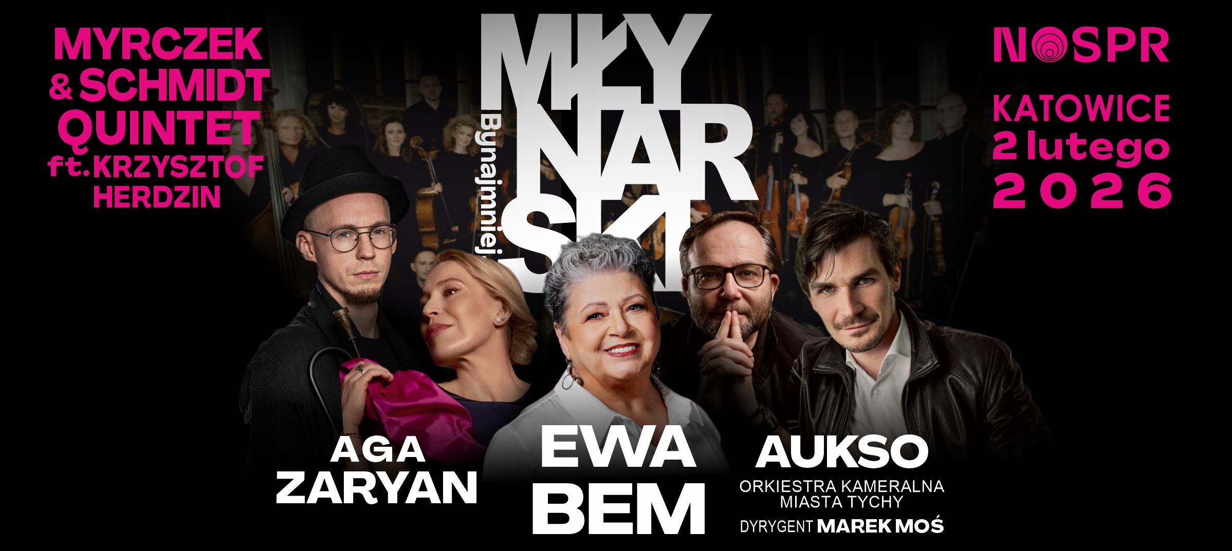 Młynarski Bynajmniej 2 lutego Katowice