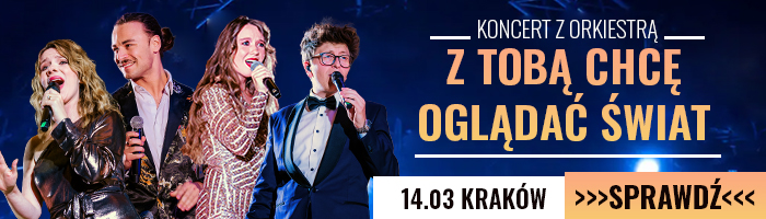 Z toba chcę ogladac świat 14 marca Kraków